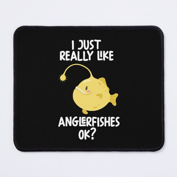 Item preview, I Just Really Like Anglerfishes Ok? designed and sold by GabbyKash.