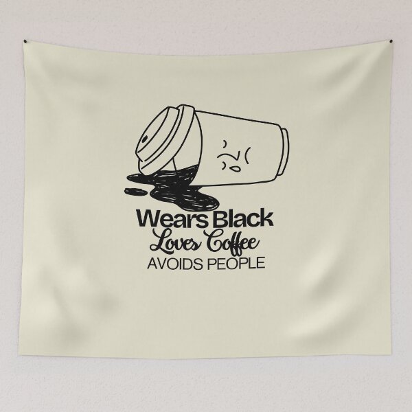 Item preview, Wears Black Loves Coffee Avoids People designed and sold by LuveraxArt.