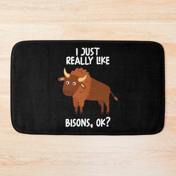 Item preview, I Just Really Like Bisons Ok? designed and sold by GabbyKash.