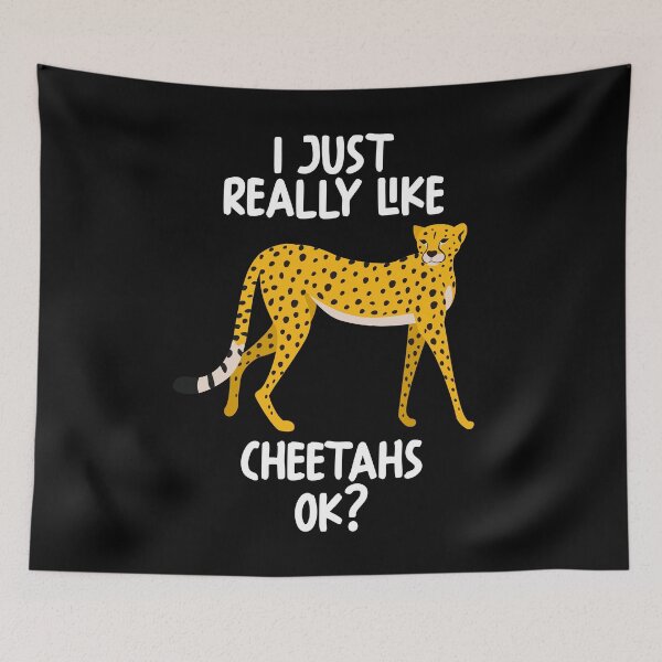Item preview, I Just Really Like Cheetahs Ok? designed and sold by GabbyKash.