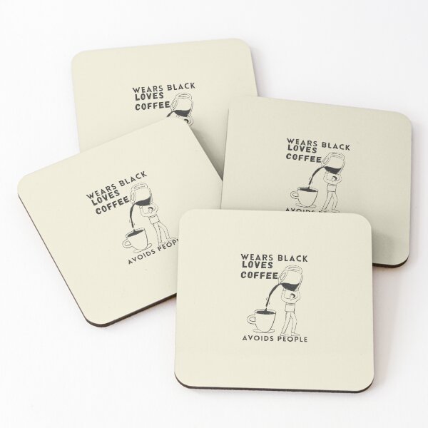 Item preview, Wears Black Loves Coffee Avoids People designed and sold by LuveraxArt.
