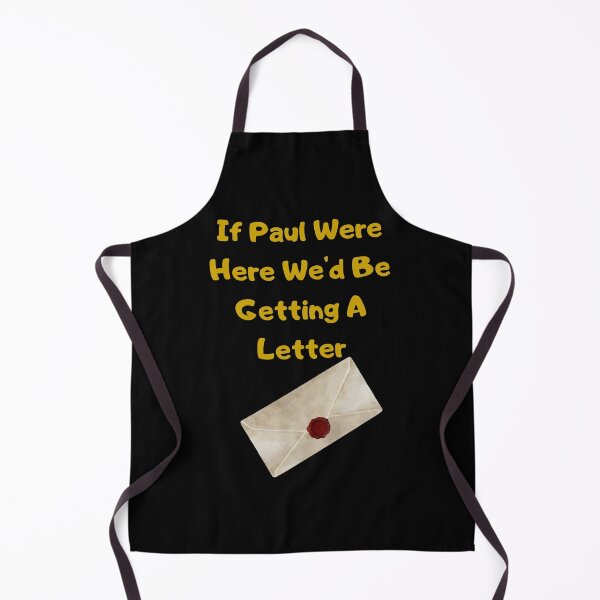Item preview, If Paul Were Here We'd Be Getting A Letter designed and sold by Tom-Apex-Art.