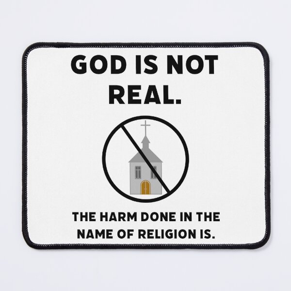 Item preview, God is not real. The harm done in the name of religion is. designed and sold by Rachel the Artist .