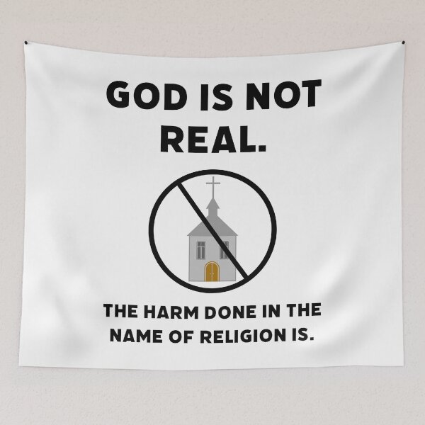 Item preview, God is not real. The harm done in the name of religion is.  designed and sold by Rachel the Artist .