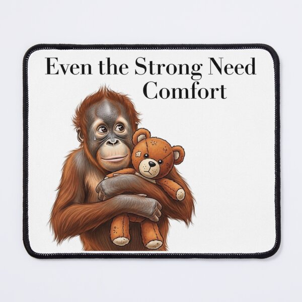 Item preview, Punch the Orangutan – Even the Strong Need Comfort 2 designed and sold by FlamaC.