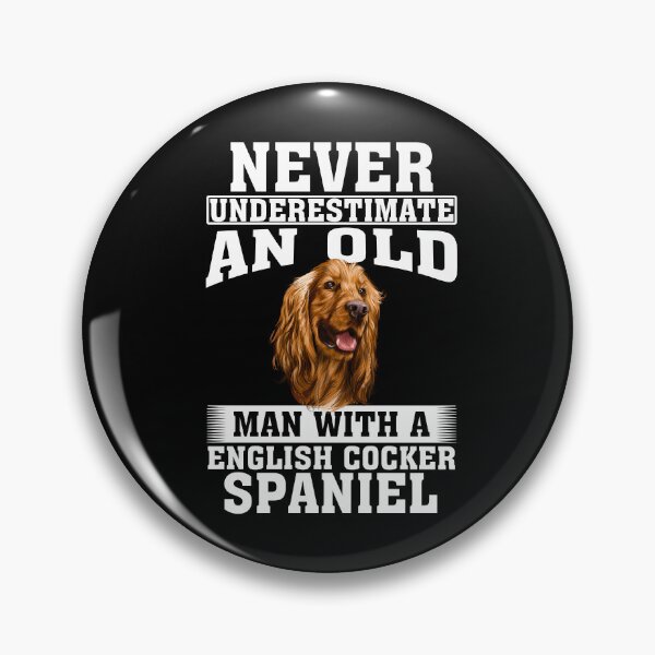 Item preview, Never Underestimate an Old Man with English Cocker Spaniel designed and sold by CosmoKitsch.