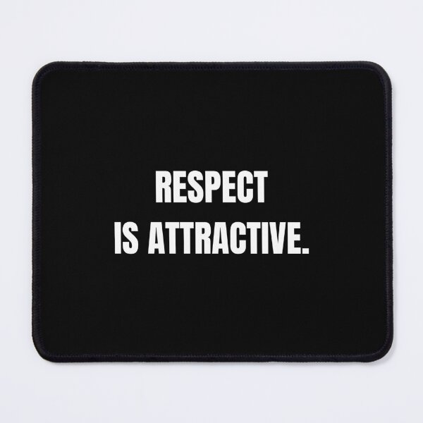 Item preview, Respect Is Attractive - Modern Feminism Relationship Standards Tee designed and sold by by Gabriel Arts.
