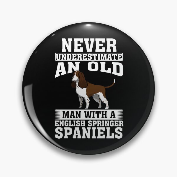 Item preview, Never Underestimate an Old Man with English Springer Spaniels designed and sold by CosmoKitsch.