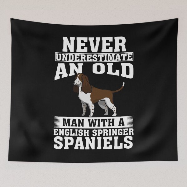 Item preview, Never Underestimate an Old Man with English Springer Spaniels designed and sold by CosmoKitsch.
