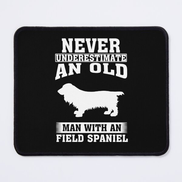 Item preview, Never Underestimate an Old Man with Field Spaniel designed and sold by CosmoKitsch.