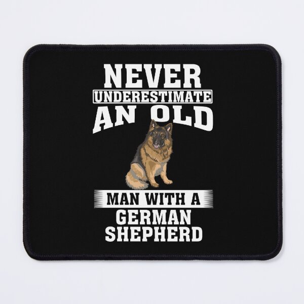 Item preview, Never Underestimate an Old Man with German Shepherd designed and sold by CosmoKitsch.