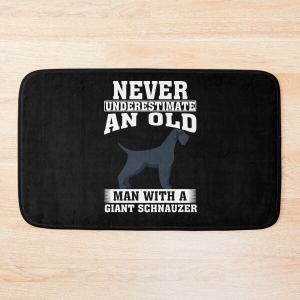 Item preview, Never Underestimate an Old Man with Giant Schnauzer designed and sold by CosmoKitsch.