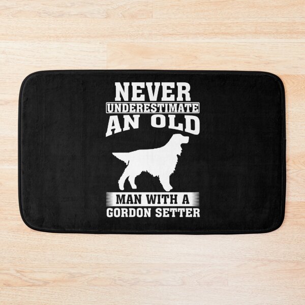 Item preview, Never Underestimate an Old Man with Gordon Setter designed and sold by CosmoKitsch.