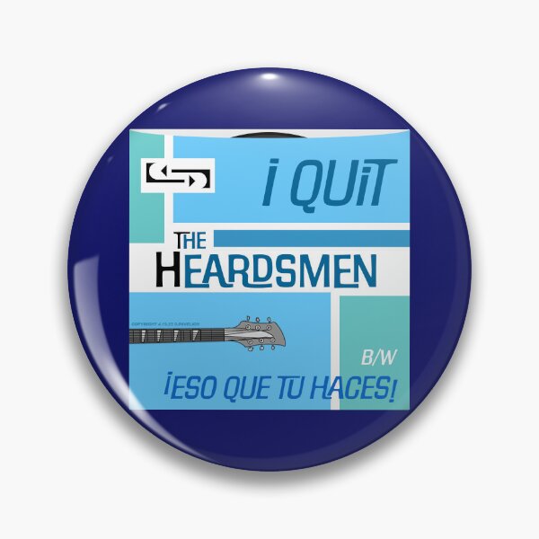 Item preview, The Heardsmen - I Quit designed and sold by Normbot2000.