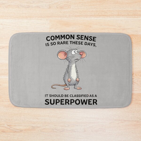 Item preview,  Funny mouse text minimalist art. Common sense is so rare these days... designed and sold by Natart1004.