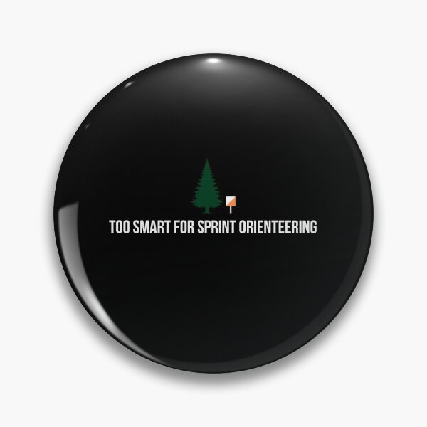 Item preview, Too Smart For Sprint Orienteering Sarcastic Orienteer designed and sold by StrideSuccess.