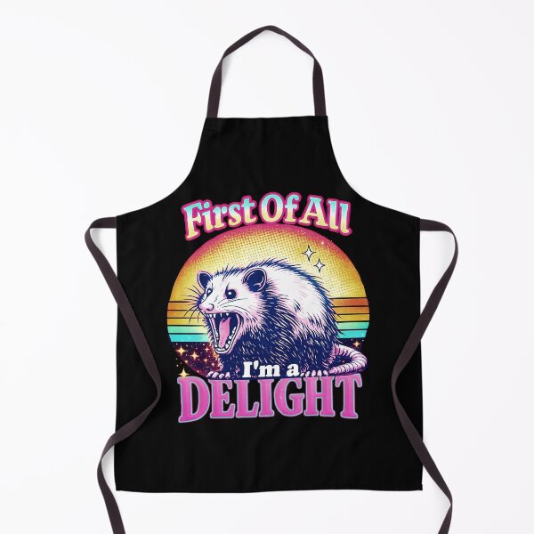 Item preview, First Of All I'm A Delight Funny Opossum designed and sold by gear-posters.