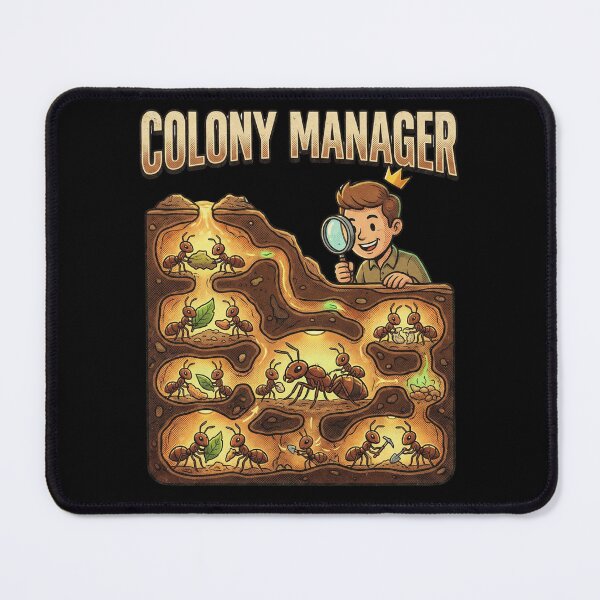 Item preview, Colony Manager Funny Ant Keeper Design Myrmecology designed and sold by Michalsky99.