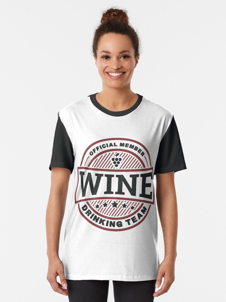 Thumbnail 2 von 5, Grafik T-Shirt, Wine Drinking Team - Funny Wine Quote Gift designt und verkauft von yeoys.