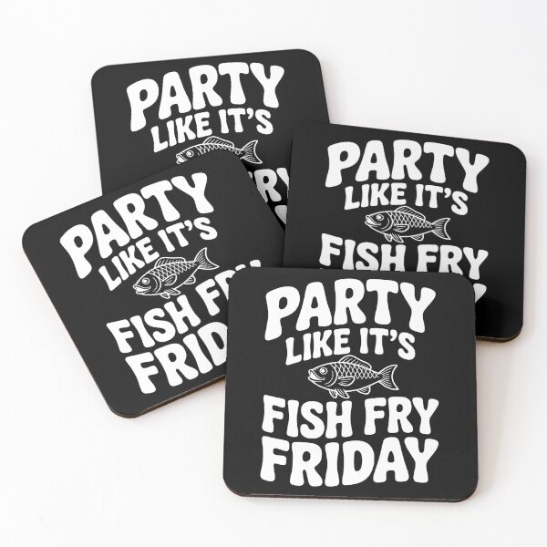 Item preview, Party Like It's Fish Fry Friday designed and sold by Frank Ring.