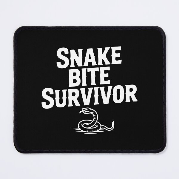 Item preview, Snake Bite Survivor designed and sold by Frank Ring.