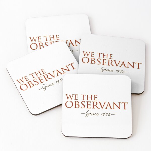Item preview, WE THE OBSERVANT – Funny Bold Statement Tee designed and sold by Teale-Studio.