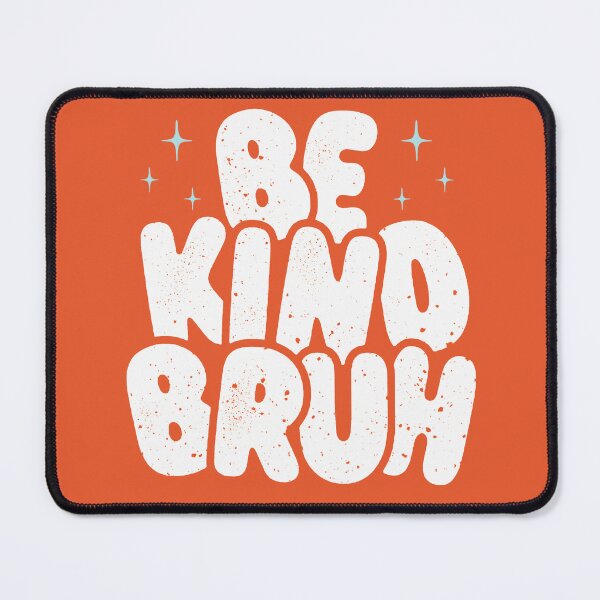 Item preview,  Australia Harmony Day 2026 be kind bruh / orange Clothes, Apparel and Gifts Men Woman Kids designed and sold by Taylor  ART.