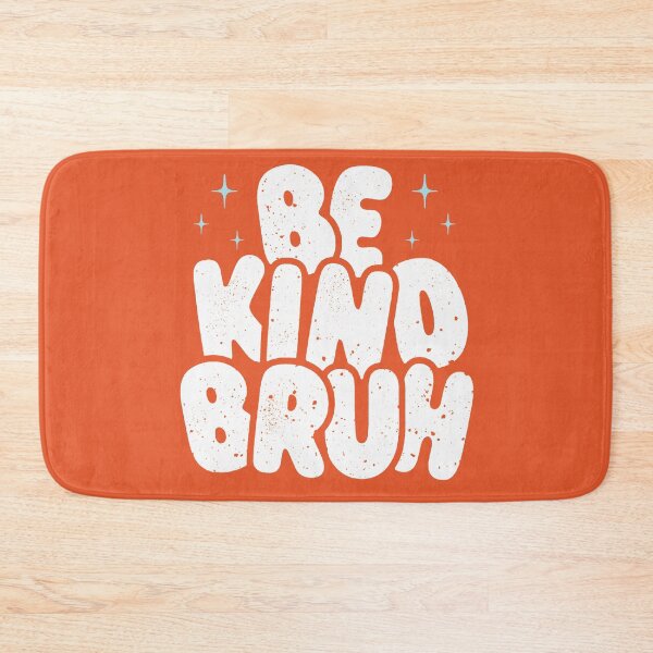 Item preview,  Australia Harmony Day 2026 be kind bruh / orange Clothes, Apparel and Gifts Men Woman Kids designed and sold by Taylor  ART.