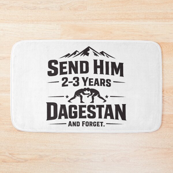Item preview, Send Him to Dagestan - Funny MMA Wrestling Meme designed and sold by inaveed.
