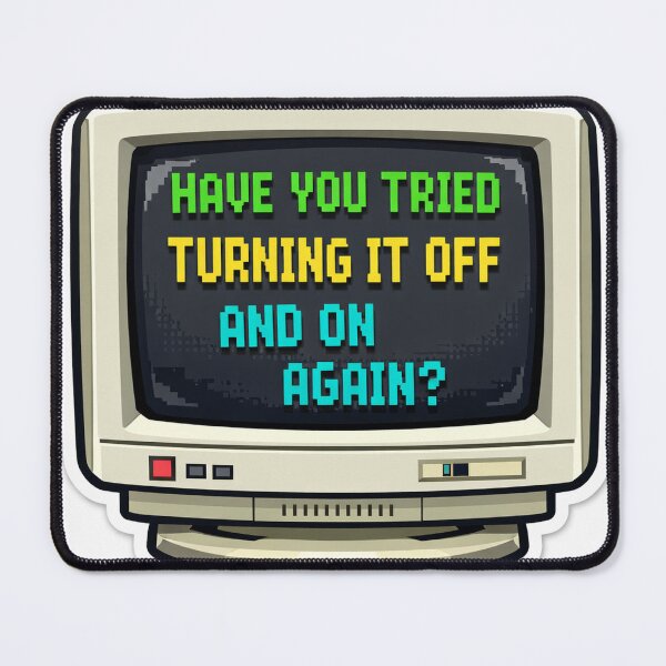 Item preview, Have You Tried Turning It Off And On Again designed and sold by storyofdavid.