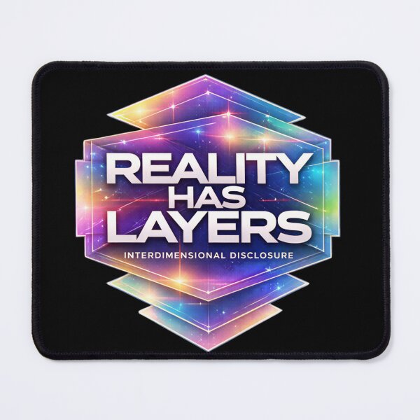 Item preview, Reality Has Layers Interdimensional UAP Disclosure Ontological Shock designed and sold by ArcanePrintsxo.