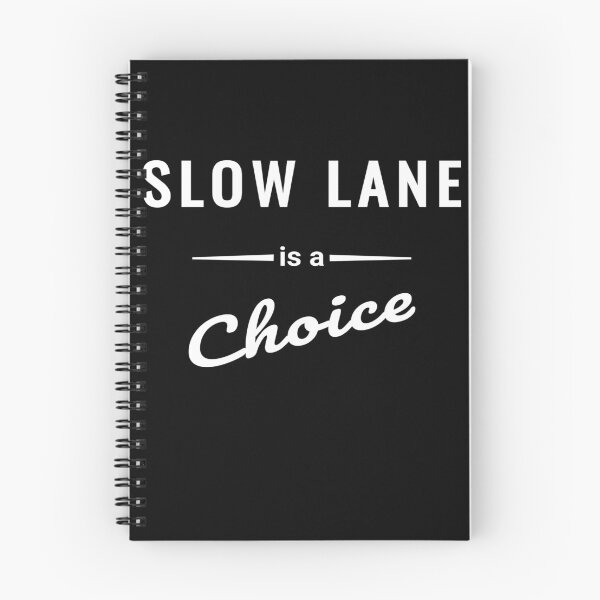 Item preview, Slow Lane is a Choice – Vanlife saying designed and sold by SouthVibeDesign.