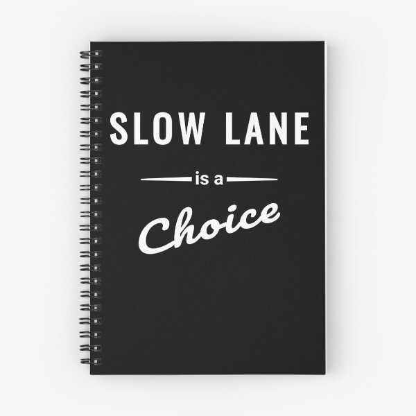 Item preview, Slow Lane is a Choice – Vanlife saying designed and sold by SouthVibeDesign.