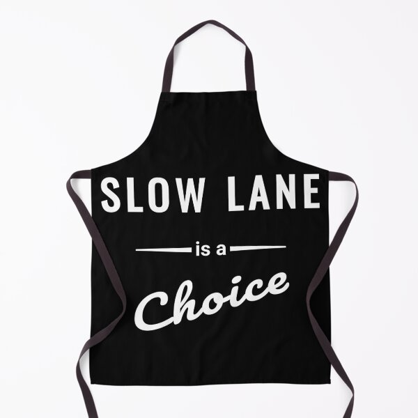 Item preview, Slow Lane is a Choice – Vanlife saying designed and sold by SouthVibeDesign.