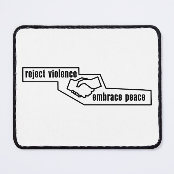 Item preview, Reject Violence; Embrace Peace designed and sold by My Little shop's shop.