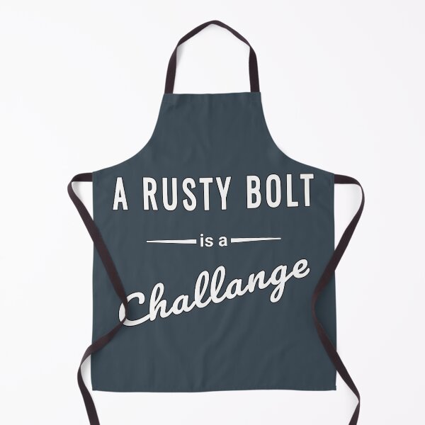 Item preview, A Rusty Bolt is a Challenge - Funny Mechanic Design designed and sold by SouthVibeDesign.