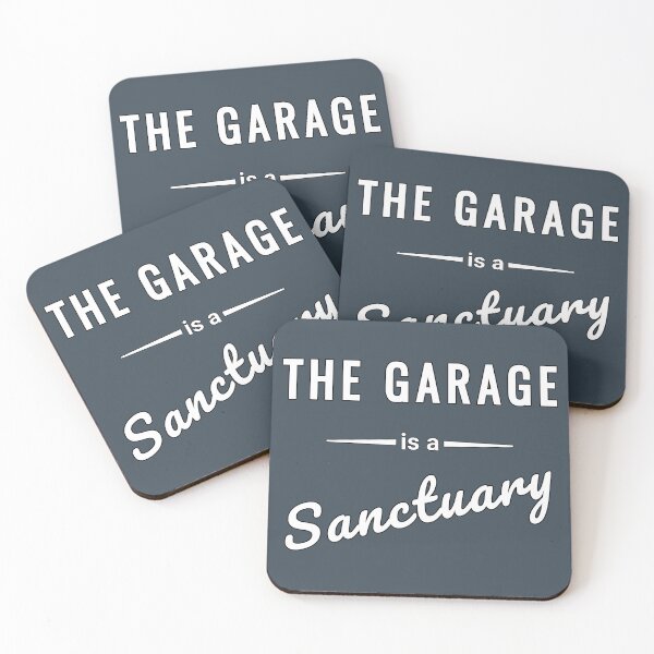 Item preview, The Garage is a Sanctuary - Mechanic Statement designed and sold by SouthVibeDesign.