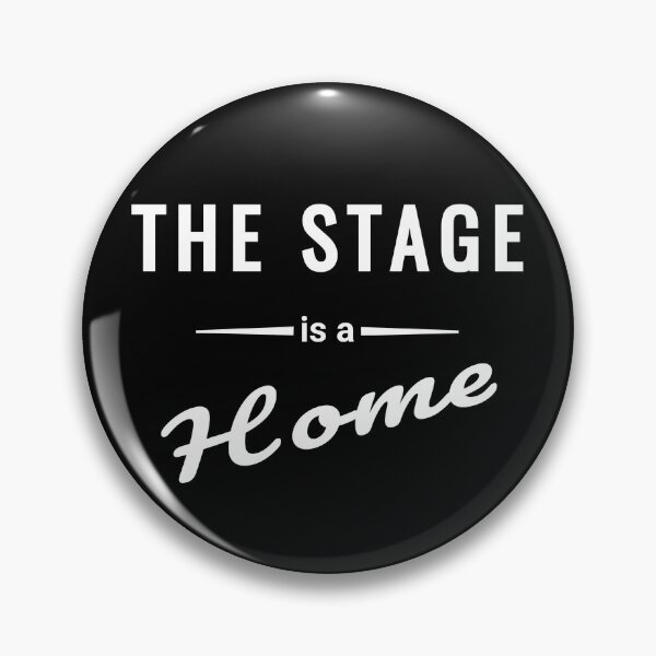 Item preview, The Stage is a Home - Musician Statement Design designed and sold by SouthVibeDesign.
