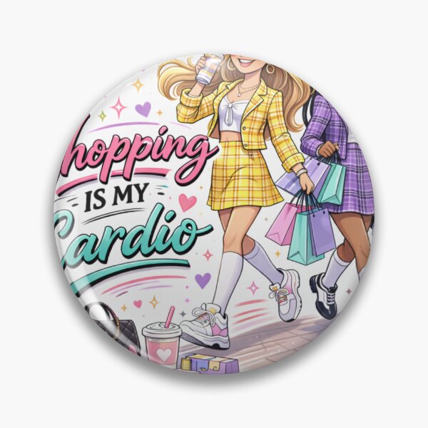Item preview, Shopping Is My Cardio – Clueless Inspired 90s Fashion Besties Version 1 designed and sold by Endthedisease.