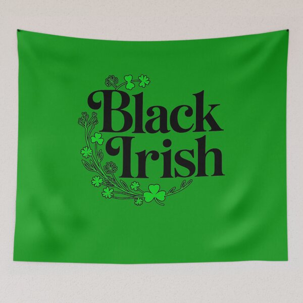 Item preview, BLACK IRISH with Shamrocks for St Patricks Day designed and sold by Greenbaby.