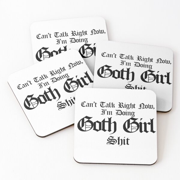 Item preview, Can't Talk Right Now, I'm Doing Goth Girl Shit designed and sold by TheEmeraldMoon.