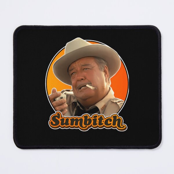 Item preview, Sumbitch Smokey And The Bandit designed and sold by kar779.
