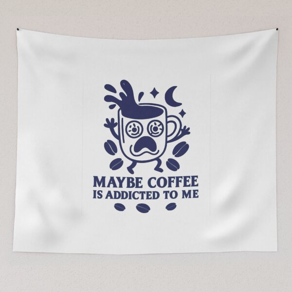 Item preview, Maybe coffee is addicted to me designed and sold by LuveraxArt.