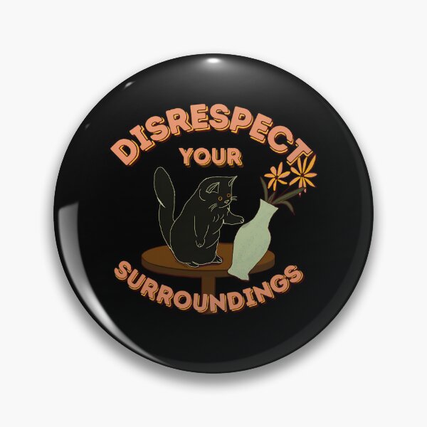 Item preview,  Disrespect Your Surroundings (Original Black) designed and sold by kar779.