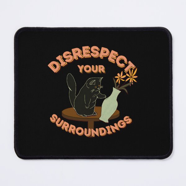 Item preview,  Disrespect Your Surroundings (Original Black) designed and sold by kar779.