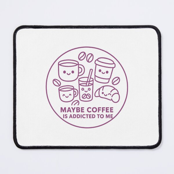 Item preview, Maybe coffee is addicted to me designed and sold by LuveraxArt.