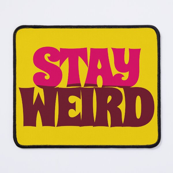 Item preview, Stay Weird Typography Sticker designed and sold by DigitEclectic.
