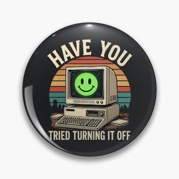 Item preview, Have You Tried Turning It Off – IT Humor designed and sold by Taans-Creation.