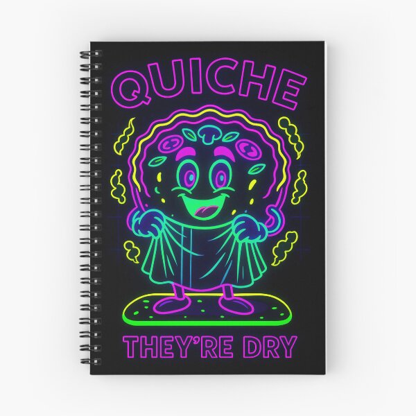 Item preview, Quiche They're Dry Neon designed and sold by Pop Goes The Word.