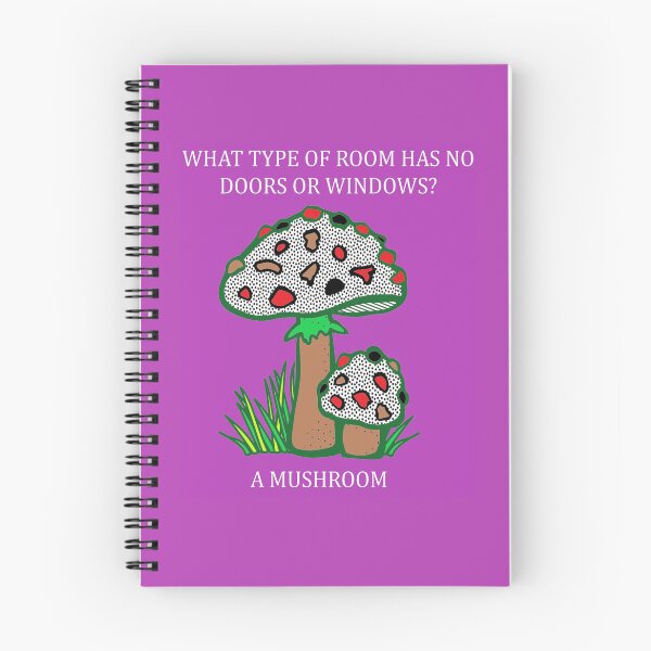 Item preview, WHAT TYPE OF ROOM HAS NO DOORS OR WINDOWS? A MUSHROOM designed and sold by oceantospace.